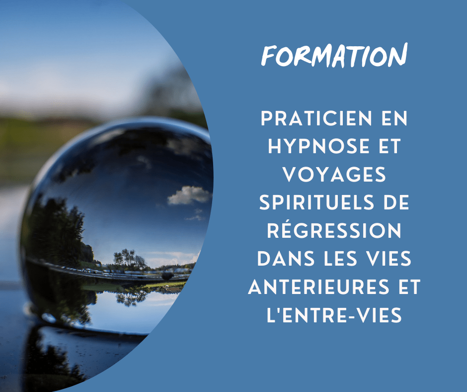 formation praticien en hypnose spirituelle par le campus international d hypnose de regression CIHR